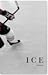 Ice. (Ice, #1)
