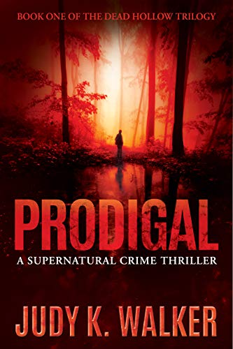 Prodigal (Dead Hollow, #1)