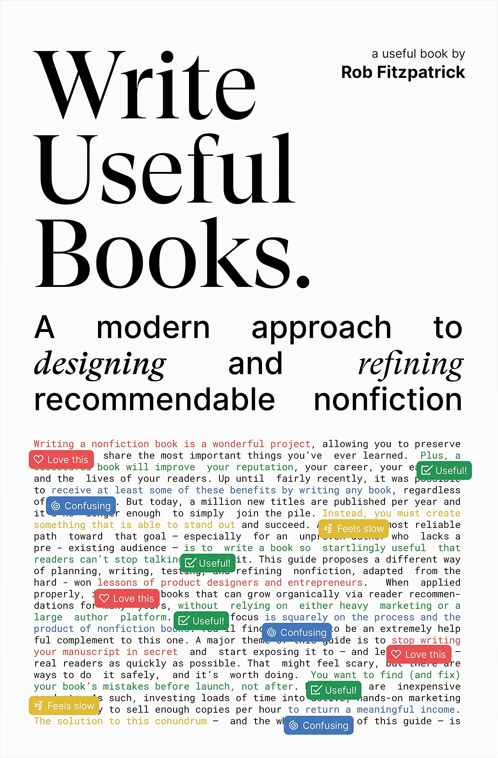 Write Useful Books: A modern approach to designing and refining recommendable nonfiction (Kindle Edition)