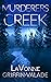 Murderers Creek (Maggie Blackthorne #2) by LaVonne Griffin-Valade