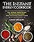 The Instant Indian Cookbook...