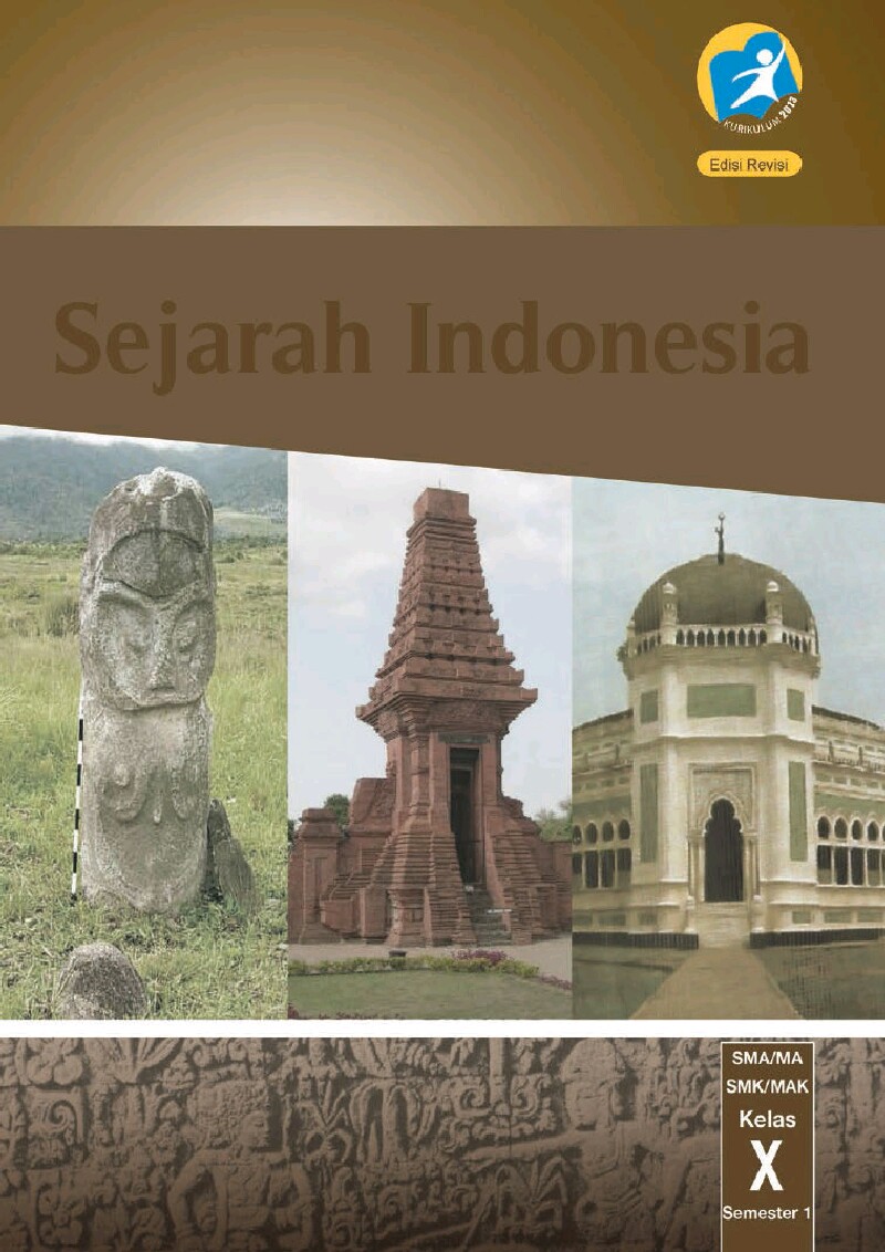 Sejarah Indonesia, SMA/SMK/MA/MAK Kelas X Semester 1