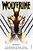 Marvel Classic Novels - Wolverine: Weapon X Omnibus