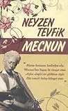 Mecnun Neyzen Tevfik Mecnun Neyzen Tevfik