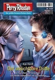Perry Rhodan 3126: Der unsichtbare Dritte: Perry Rhodan-Zyklus "Chaotarchen" (Unknown Binding)