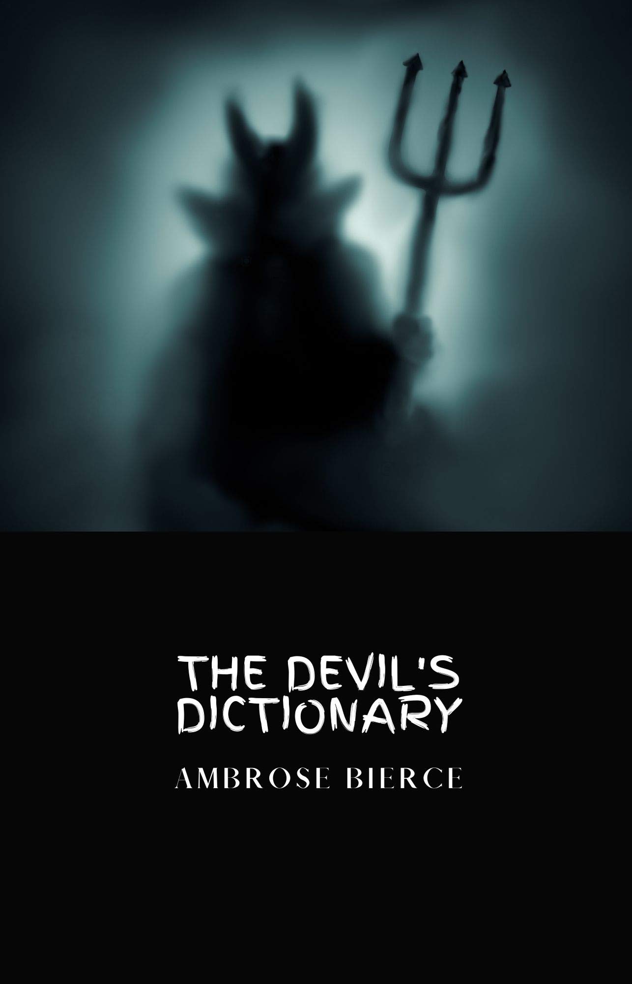 THE DEVIL'S DICTIONARY