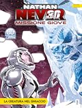 Nathan Never Missione Giove n. 2: La creatura nel ghiaccio