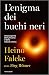 L'enigma dei buchi neri. Alla scoperta dell'universo e della natura umana