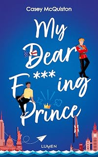 My dear f***ing prince