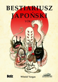 Bestiariusz japoński. Yōkai (Hardcover)