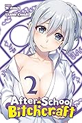 After-School Bitchcraft Vol. 2