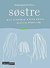 Søstre by Mariangela Di Fiore
