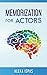 Memorization for Actors (Psychology for Actors Series)