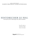 Historiciser le m...