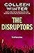 The Disruptors (The Gatherer, #2)