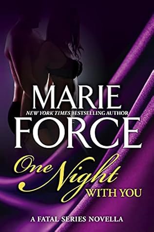 One Night with You (Fatal, #0.5)