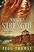 Maggie's Strength (Forts of...