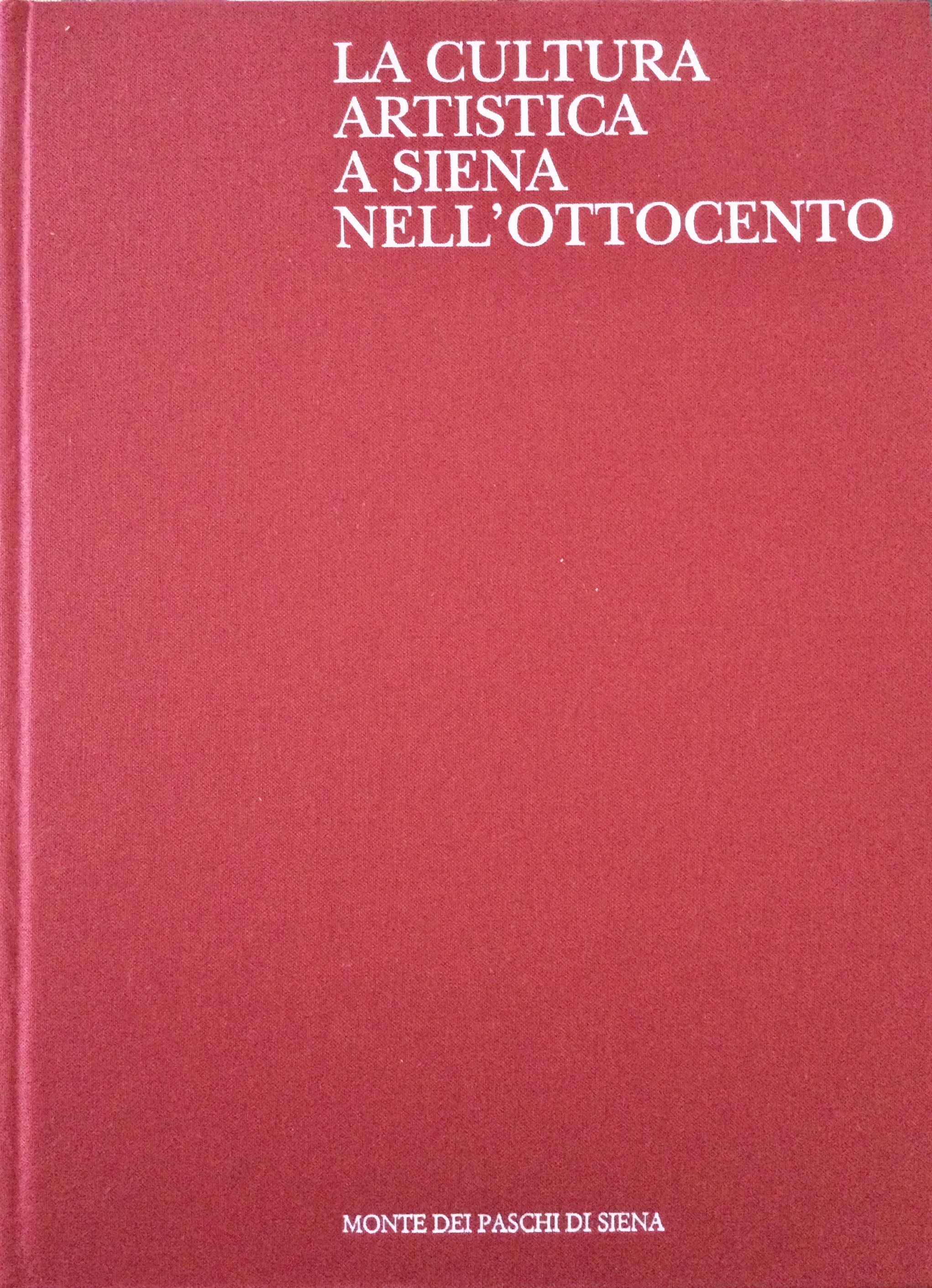 La cultura artistica a Siena nell’ Ottocento