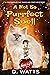 A Not So Purrfect Spell by D. Watts