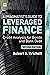 A Pragmatist’s Guide to Leveraged Finance: Credit Analysis for Below-Investment-Grade Bonds and Loans