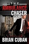 The Ambulance Chaser