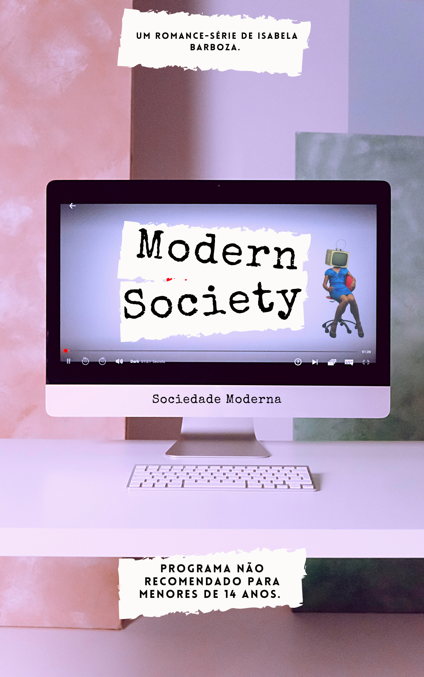 Modern Society  (Sociedade Moderna)