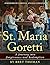 St. Maria Goretti: A Journe...