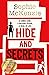 Hide and Secrets
