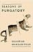 Seasons of Purgatory