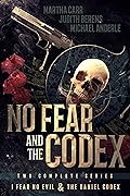 No Fear and The Codex: Two Complete Series