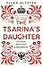 The Tsarina's Daughter by Ellen Alpsten