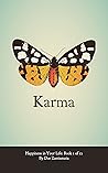 Happiness in Your Life - Book One: Karma Happiness in Your Life - Book One: Karma