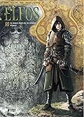 Elfos, Vol.9: La sangre negra de los silvanos / Alayna