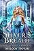 Silver's Breath (The Fae Th...