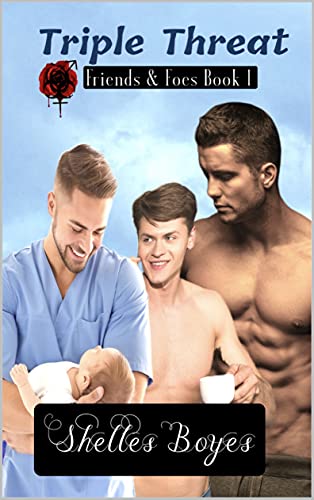 Triple Threat (Friends & Foes #1)