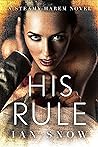His Rule: A Steamy Harem Novel