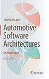 Automotive Software Architectures by Miroslaw Staron