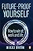 Future-proof Yourself: How ...