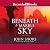 Beneath a Marble Sky