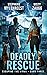 Deadly Rescue (Escaping the...