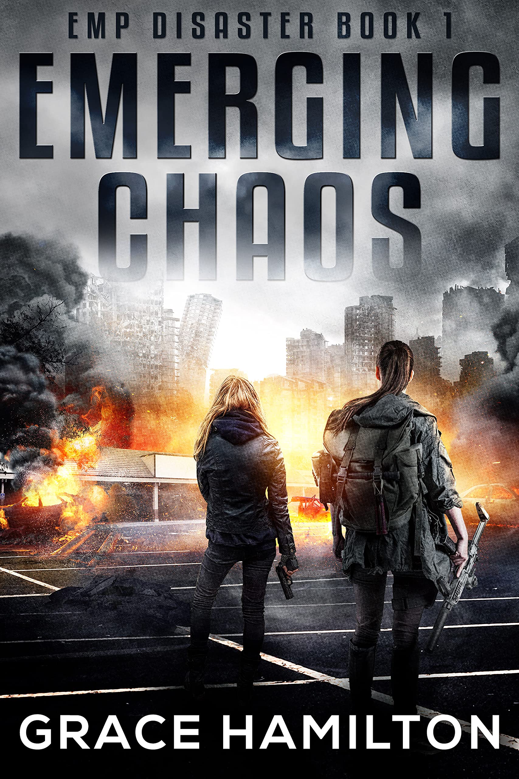 Emerging Chaos (EMP Disaster #1)