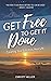 Get Free to Get It Done by Christy Miller