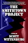 The Smithtown Project by Scott Wittenburg The Smithtown Project by Scott Wittenburg