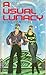 A Usual Lunacy by D.G. Compton
