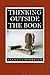 Thinking Outside the Book (Studies in Print Culture and the History of the Book)