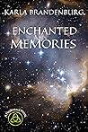 Enchanted Memories (Hillendale #5)