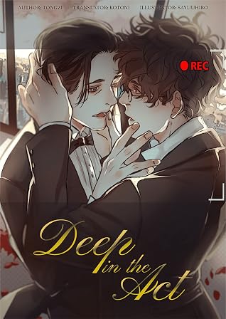 Deep in the Act (Volume 1)