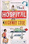 The Hospital Highway Code