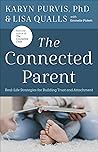 The Connected Parent: Real-Life Strategies for Building Trust and Attachment (Ebook epub)