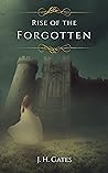 Rise of the Forgotten (Tales of Alarkin Book 1) Rise of the Forgotten (Tales of Alarkin Book 1)